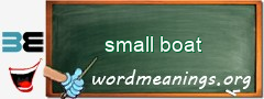 WordMeaning blackboard for small boat